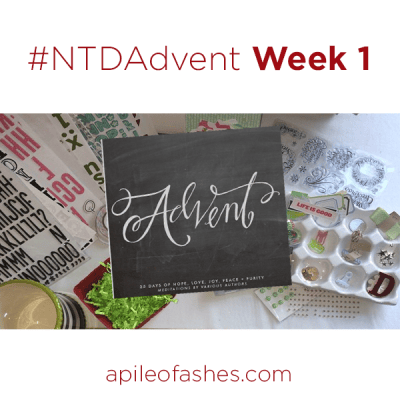#NTDAdvent Journaling Bible Week 1 | apileofashes.com
